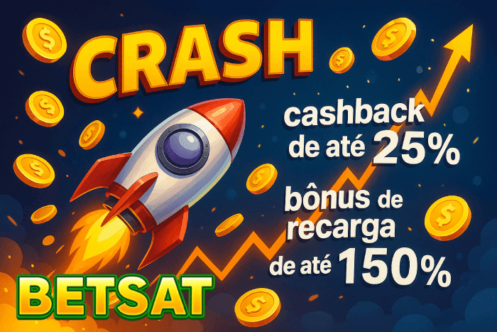 Jogue Crash na BETSAT!
